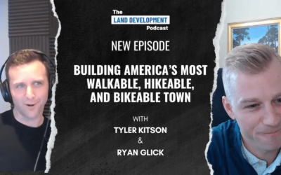 Building America’s Most Walkable, Hikeable, And Bikeable Town with Tyler Kitson