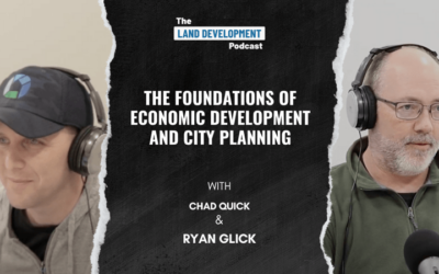 The Foundations of Economic Development and City Planning with Chad Quick