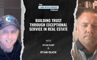 Building Trust Through Exceptional Service in Real Estate with Ryan Flint