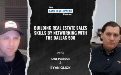 Building Real Estate Sales Skills by Networking with the Dallas 500 with Rane Pearson