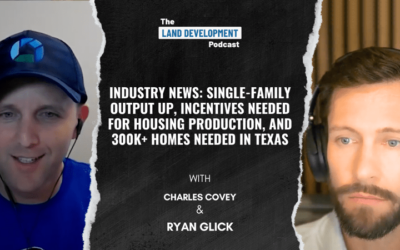 Industry News: Single-Family Output Up, Incentives Needed for Housing Production, and 300k+ Homes Needed in Texas