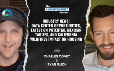 Industry News: Data Center Opportunities, Latest on Potential Mexican Tariffs, and California Wildfires Impact on Housing