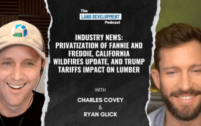Industry News: Privatization of Fannie and Freddie, California Wildfires Update, and Trump Tariffs Impact on Lumber