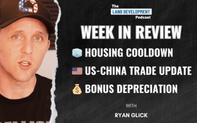 Week In Review – US-China Trade Update, Housing Market Cooling, and Bonus Depreciation