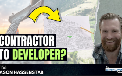 Turning Construction Experience Into Land Development with Jason Hassenstab