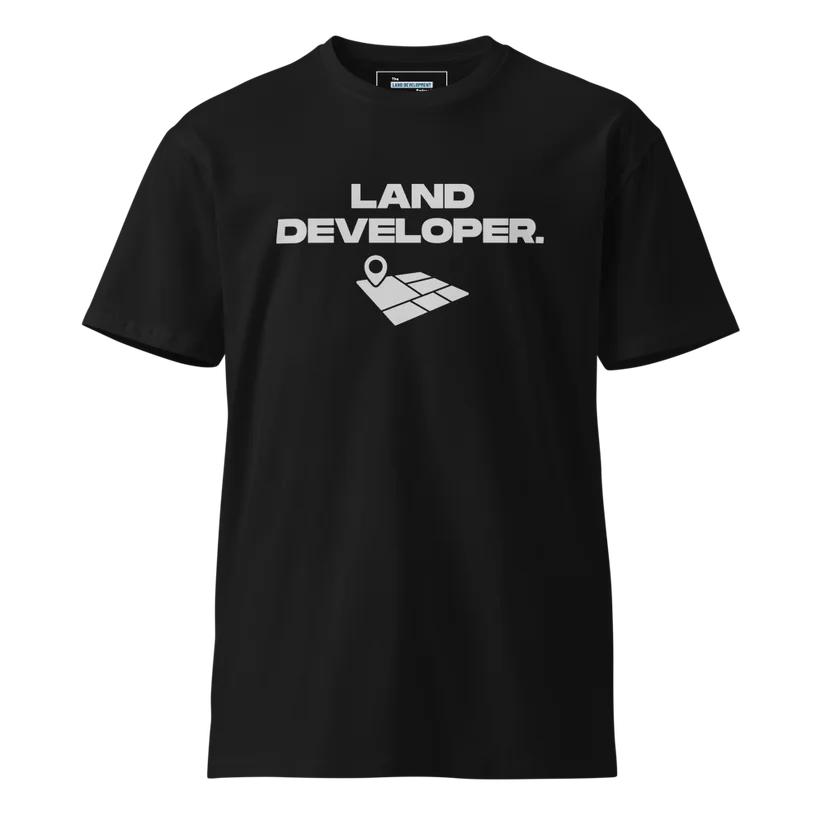 Land Developer T-Shirt