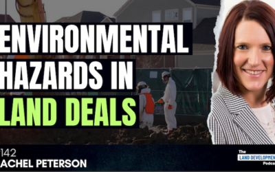 Avoiding Costly Environmental Pitfalls in Land Development with Rachel Peterson